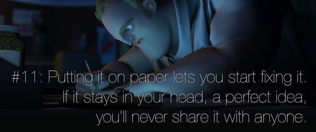 22 reglas de narrativa pixar 11 Ponerlo en un papel te permitirá perfeccionar