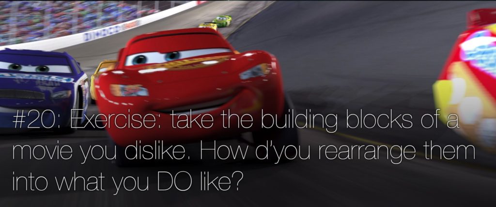 22 reglas de narrativa pixar 20 Ejercicio desarma una película que no te gusta Cómo la rearmarías