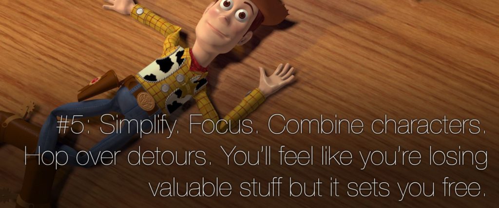 22 reglas de narrativa pixar 5 Simplifica Focaliza Combina personajes Esquiva los desvíos