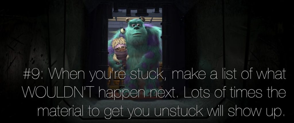 22 reglas de narrativa pixar 9 Cuando te atasques haz una lista de las cosas que NO van a ocurrir a continuación